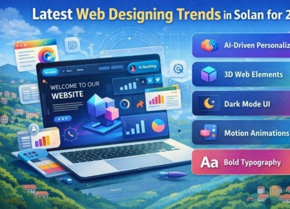 Latest Web Designing Trends in Solan for 2026
