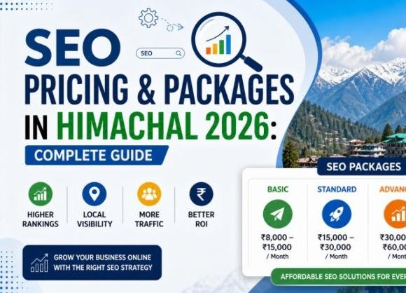 SEO Pricing & Packages in Himachal 2026: Complete Guide
